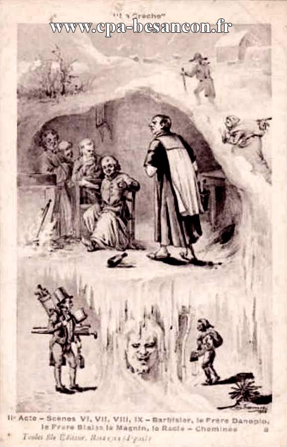 "La Crèche" - IIe Acte, Scènes VI, VII, VIII, IX - Barbisier, le Frère Danosio, le Frère Blaise le Magnin, le Racle - Cheminée